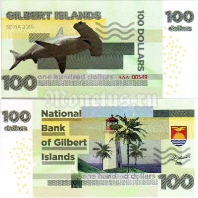 бона Острова Гилберта 100 долларов 2015 год