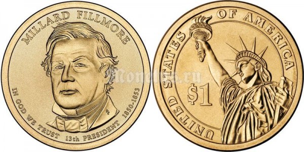 Монета 1 доллар 2010 год Миллард Филлмор 13-й президент США