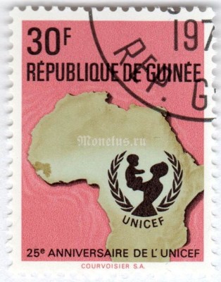 марка Гвинея 30 франков "UNICEF-Emblem, Map of Africa" 1971 год Гашение