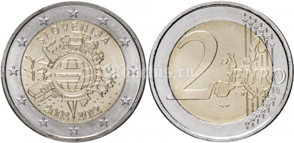 монета Словения 2 евро 2012 год 10 лет наличному обращению евро