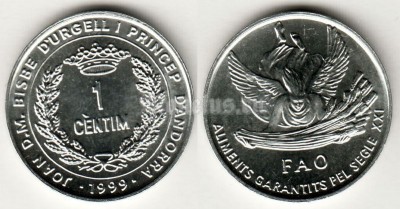 монета Андорра 1 сантим 1999 год FAO