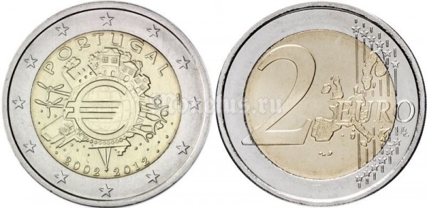 монета Португалия 2 евро 2012 год 10 лет наличному обращению евро