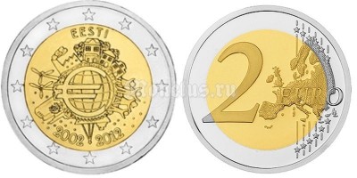 монета Эстония 2 евро 2012 год 10-летие наличному обращению евро