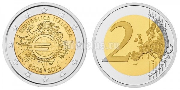 монета Италия 2 евро 2012 год 10-летие наличному обращению евро