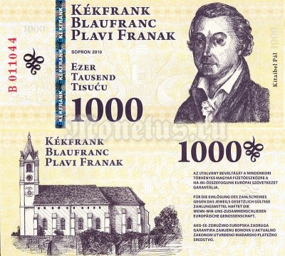 Венгрия 1000 франков 2010 год Деньги города Сопрон Частный выпуск
