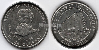 монета Парагвай 500 гуарани 2007 год - Бернардино Кабальеро