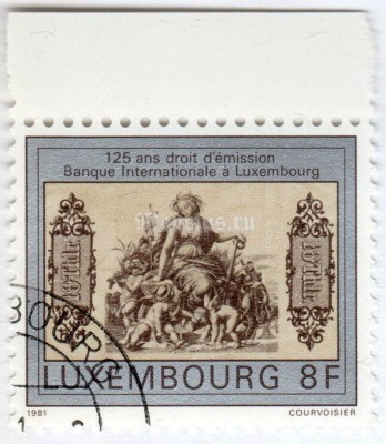 марка Люксембург 8 франков "First Luxembourg banknote" 1981 год Гашение