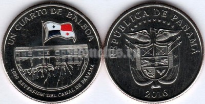 монета Панама 1/4 бальбоа 2016 год - 100 лет строительству Панамского канала - Возвращение под контроль Панамы 1999