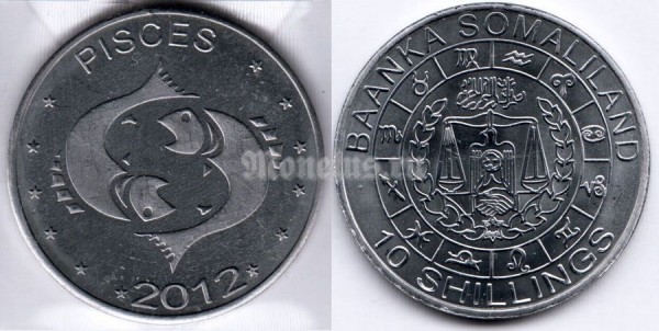 монета Сомалиленд 10 шиллингов 2012 год серия Знаки зодиака - рыбы