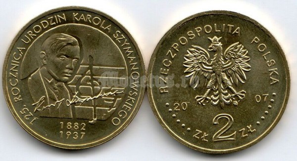 Польша 2 злотых 2007 год 70 лет со дня смерти Карла Сцимановского