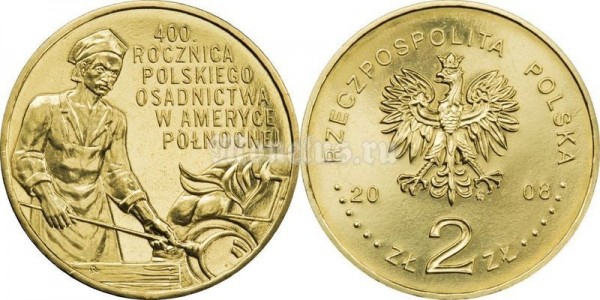 Польша 2 злотых 2008 год 400. ROCZNICA POLSKIEGO OSADNICTWA W AMERYCE POLNOCNEJ