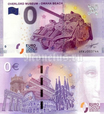Сувенирная банкнота Франция 0 евро 2017 год - Музей Overlord