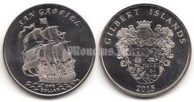Монета Острова Гилберта 1 доллар 2015 год Корабль конкистадоров San Gabriel