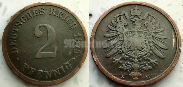 монета Германия 2 пфеннига 1875 год Е