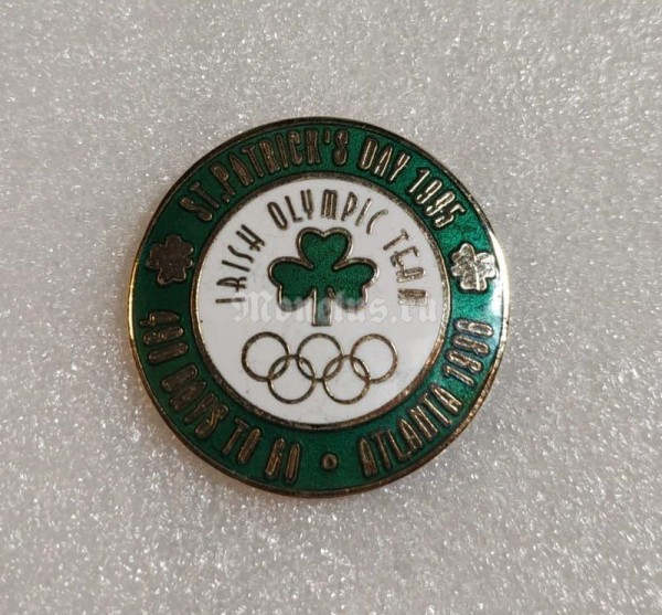 Значок ( Спорт ) Праздник Святого Патрика - 400 дней до начала Олимпиады ( Атланта ) Atlanta 1996