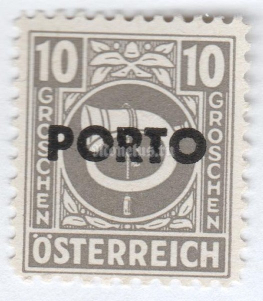 марка Австрия 10 грош "Posthorn overprinted" 1946 год