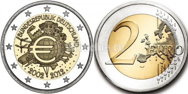монета Германия 2 евро 2012 год 10-летие наличному обращению евро