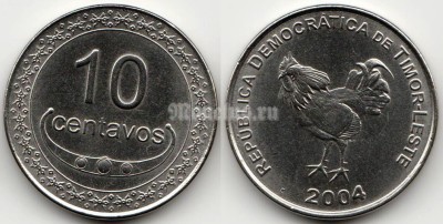 монета Восточный Тимор 10 сентаво 2004 год - петух