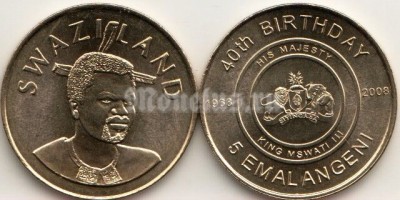 Монета Свазиленд 5 эмалангели 2008 год 40 лет со дня рождения Короля Мсвати III
