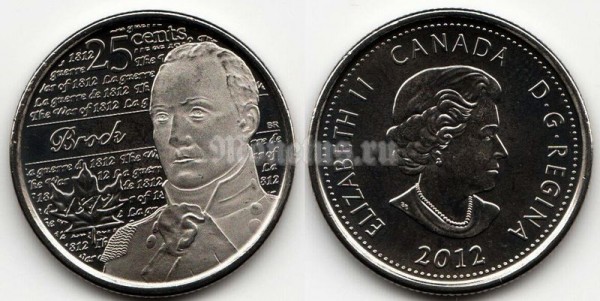 Монета Канада 25 центов 2012 год Война 1812 года. Генерал-майор Исаак Брок